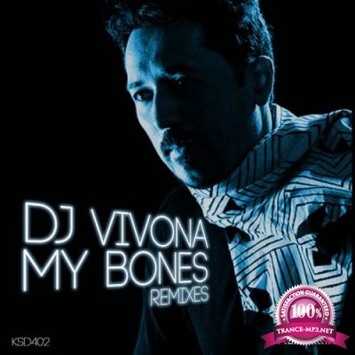 Dj Vivona - My Bones Remixes (2019)