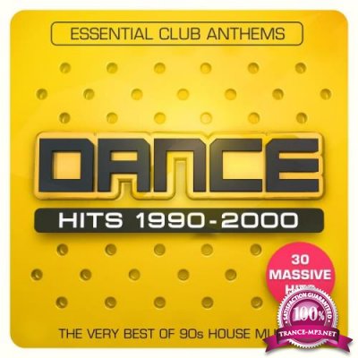 Dance Hits 1990-2000 (Essential Club Anthems) (2019)