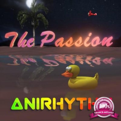 Anirhythm - The Passion (2019)