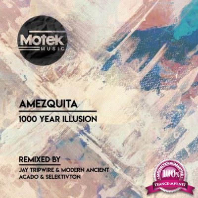 Amezquita - 1000 Year Illusion (2019)