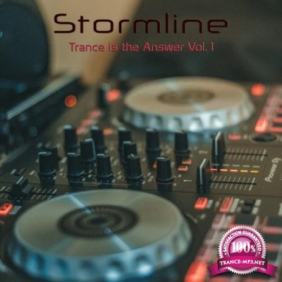 Stormline - Trance Is The Answer, Vol. 1 (2019)