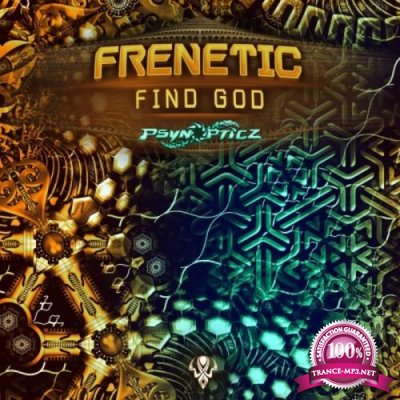 Frenetic - Find God (2019)