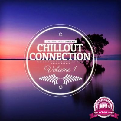 Chillout Connection, Vol. 1 (2019)