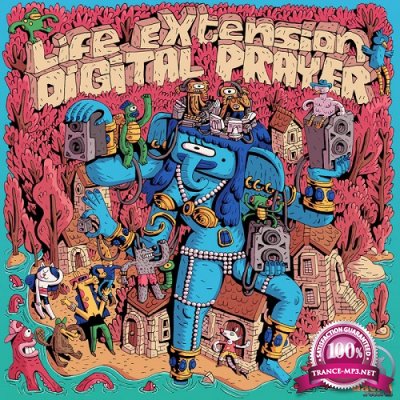 Life Extension - Digital Prayer (2019)