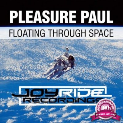 Pleasure Paul - Floating Through Space (2019)