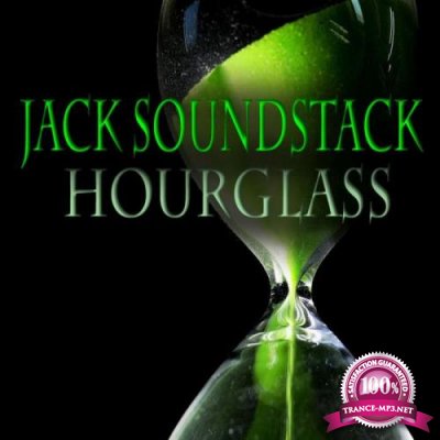 Jack Soundstack - Hourglass (2019)