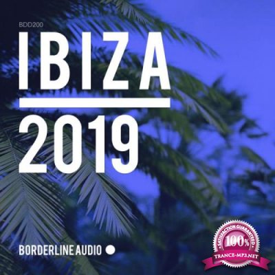 Borderline Audio - Ibiza 2019 (2019)