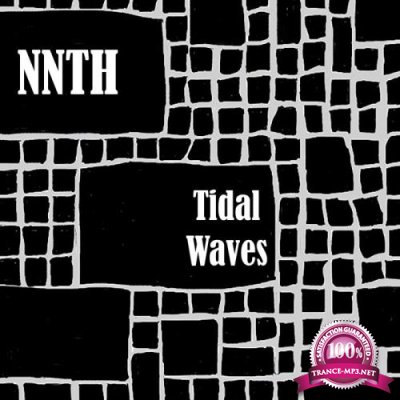NNTH - Tidal Waves (2019)