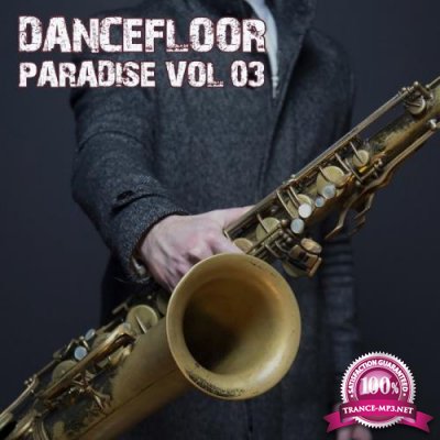 Dancefloor Paradise, Vol. 3 (2019)