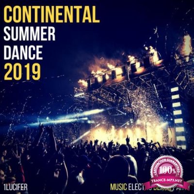 1lucifer - Continental Summer Dance 2019 (2019)