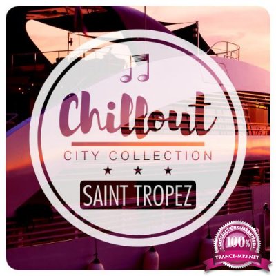 Chillout City Collection - Saint Tropez (2019)