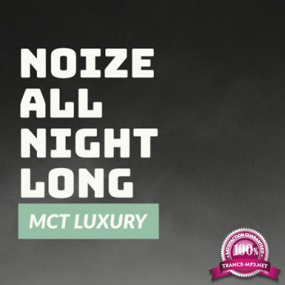 Noize All Night Long (2019)