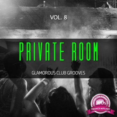 Private Room, Vol. 8 (Glamorous Club Grooves) (2019)