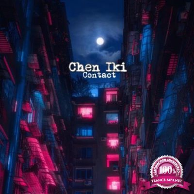 Chen Iki - Contact (2019)