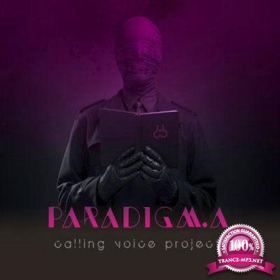 Calling Voice Project - Paradigm.A (2019)