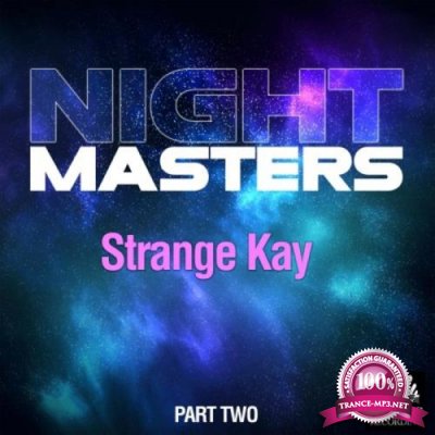 Night Masters - Strange Kay, Part Two (2019)