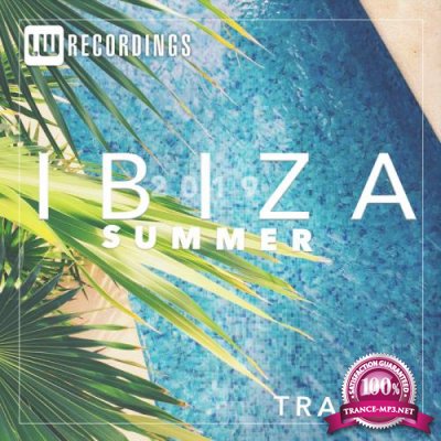 LW Recordings - Ibiza Summer 2019 Trance (2019)