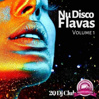 Nu Disco Flavas, Vol. 1 (20 DJ Club Tracks) (2019)