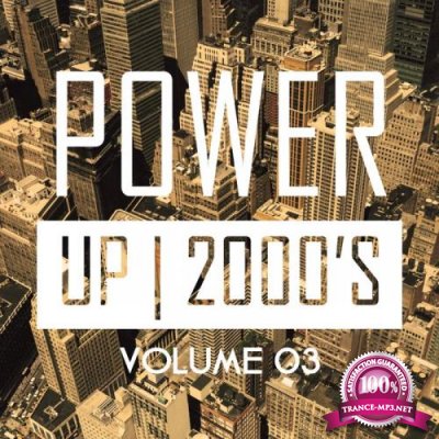 Power up 2000's, Vol. 3 (2019)