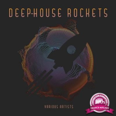 Deep-House Rockets, Vol. 1 (2019)