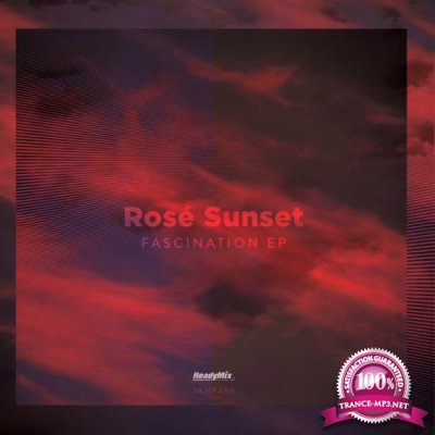 Rose Sunset - Fascination EP (2019)