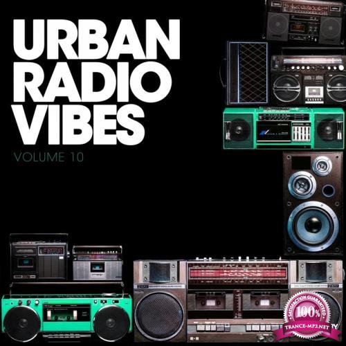 Urban Radio Vibes, Vol. 10 (2019)