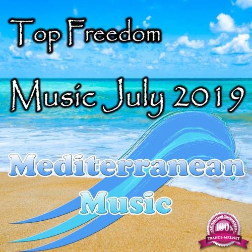 Top Freedom Music July 2019 (2019)