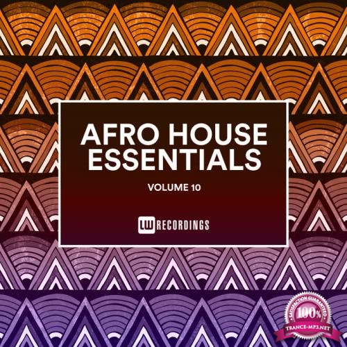 Afro House Essentials Vol 10 (2019)