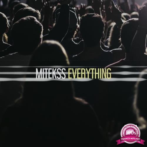 Mitekss - Everything (2019)