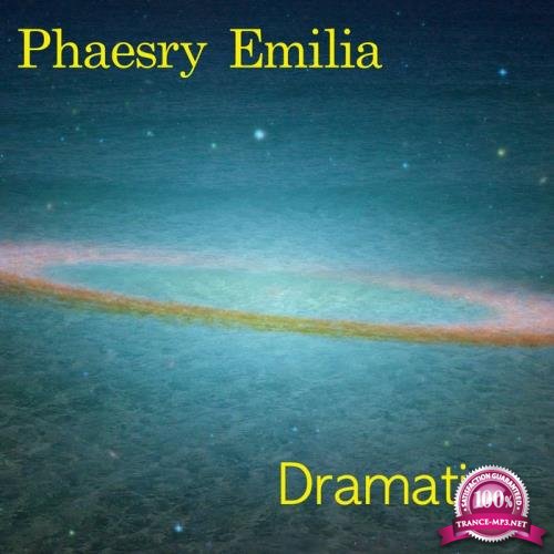 Phaesry Emilia - Dramatic (2019)