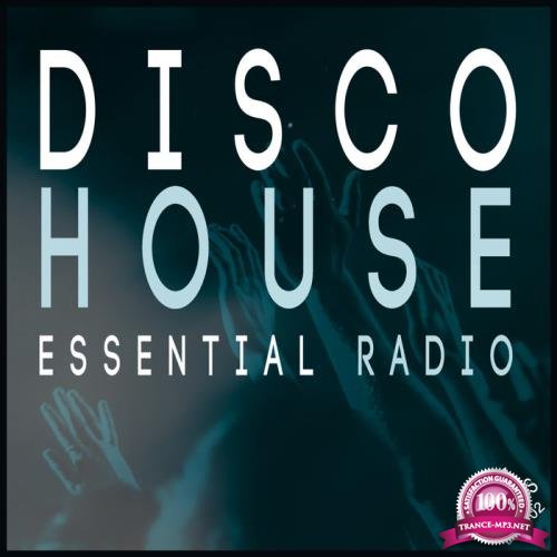 Disco House Essential Radio (2019)