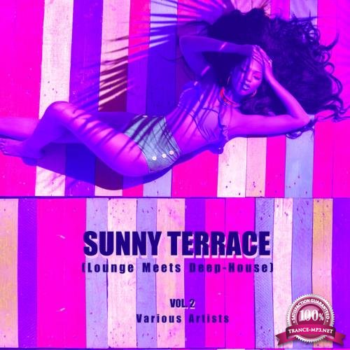 Sunny Terrace (Lounge Meets Deep House), Vol. 2 (2019)