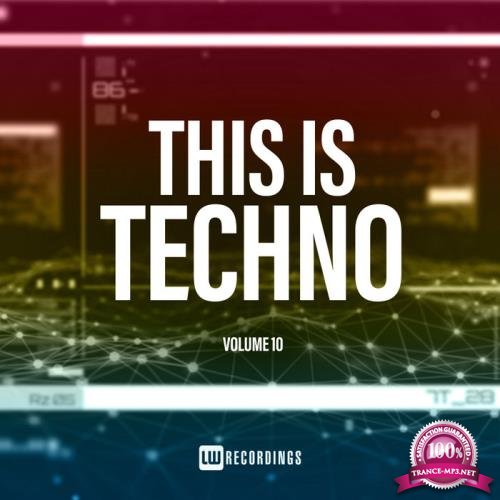 This Is Techno, Vol. 10 (2019)