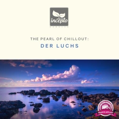 Der Luchs - The Pearl of Chillout, Vol. 5 (2019)