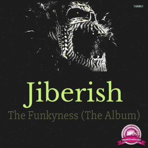 Jiberish - The Funkyness (The Album) (2019)