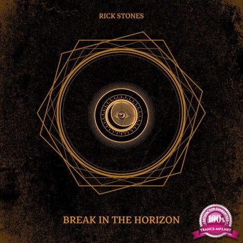 Rick Stones - Break In The Horizon (2019)