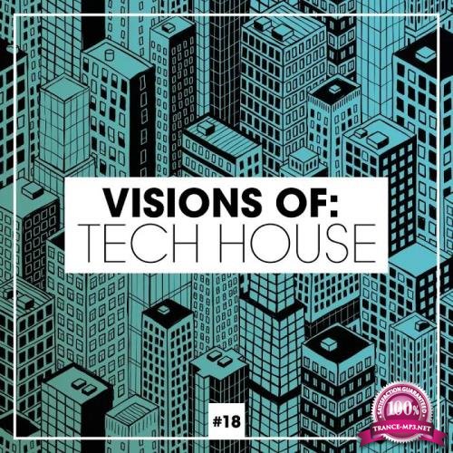 Visions Of: Tech House, Vol. 18 (2019)