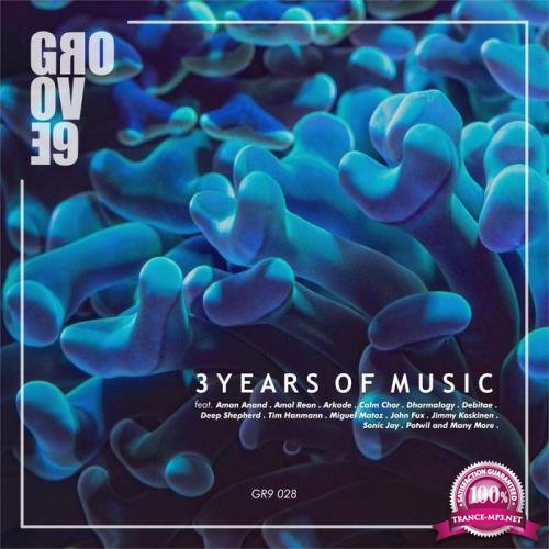 Groove 9 - 3 Years of Music (2019)