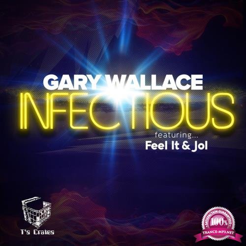 Gary Wallace - Infectious EP (2019)