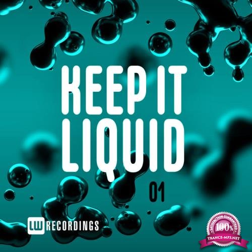 Keep It Liquid, Vol. 01 (2019)