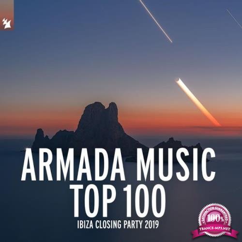 Armada Music Top 100 - Ibiza Closing Party 2019 (2019)