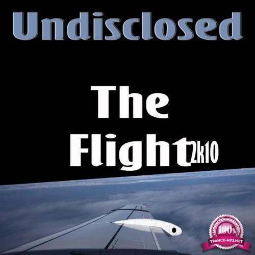Undisclosed - The Flight 2k10 (2010)