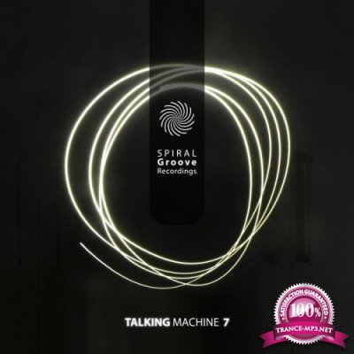 Talking Machine 7 (2019)