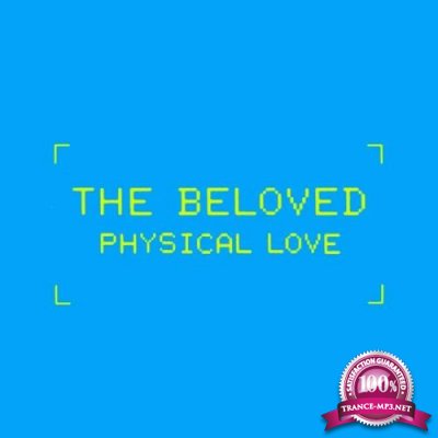 The Beloved - Physical Love (Derrick Carter & Chris Nazuka Red Nail Remixes) (2019)