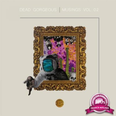 Dead Gorgeous - Musings Vol. 02 (2019)