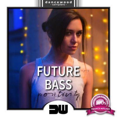 Future Bass, Vol. 1 (Positivity) (2019)