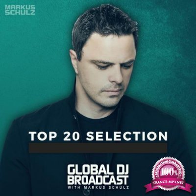 Markus Schulz - Global DJ Broadcast Top 20 August 2019 (2019)
