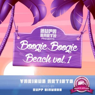 Ruff Diamond - Boogie Boogie Beach Volume One (2019)