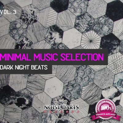 Minimal Music Selection, Vol. 3 (Dark Night Beats) (2019)