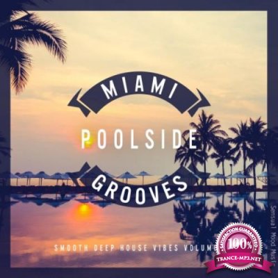 Miami Poolside Grooves, Vol. 15 (2019)